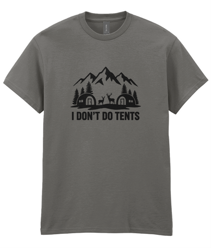 Gray t-shirt with mountain and cabin graphic and 'I Don't Do Tents' text on a white background